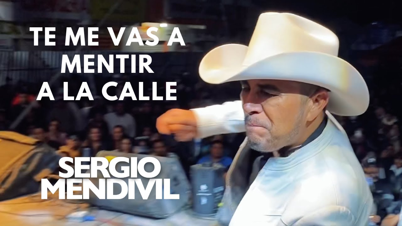 Ya no más mentiras mijo - A mentir a la calle - Sergio Mendivil en VIVO