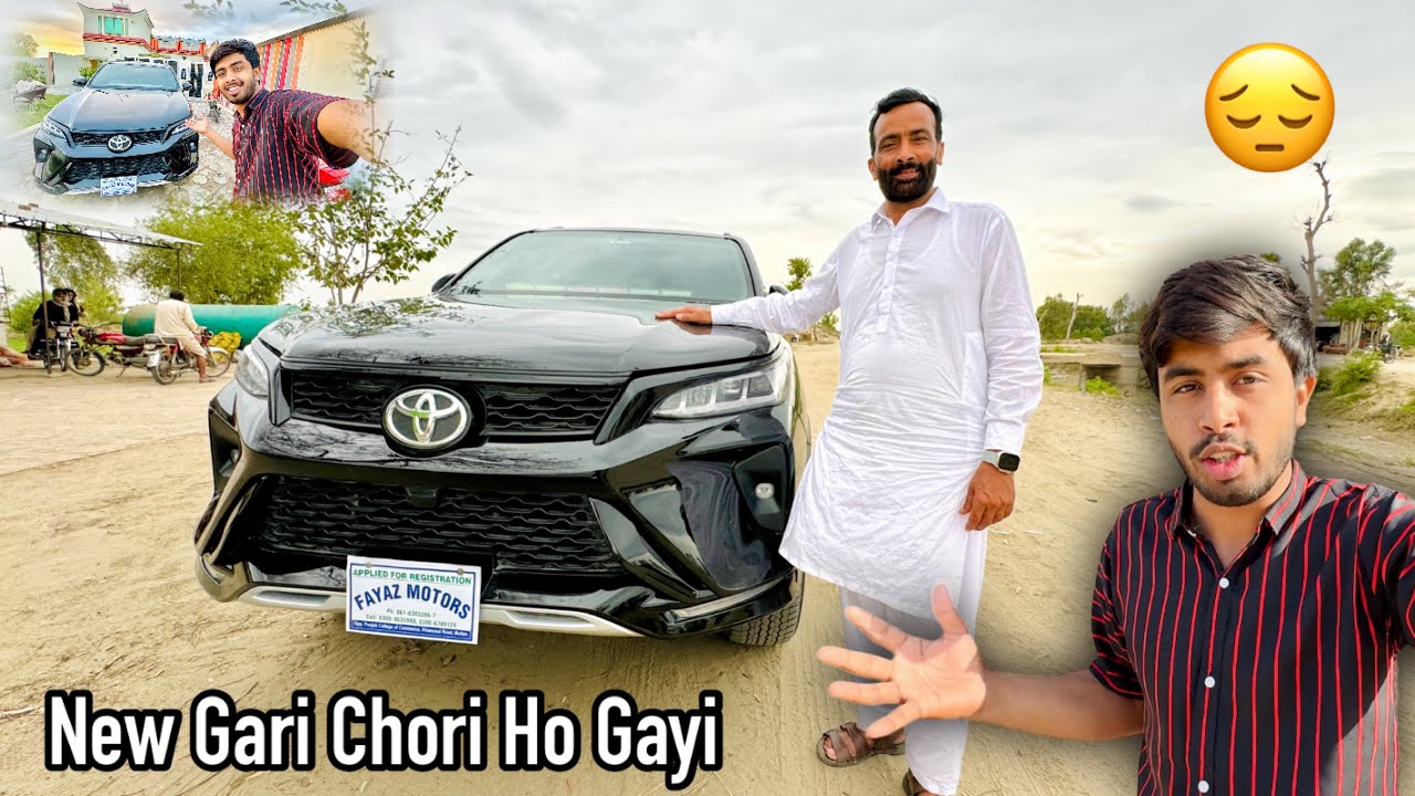 NEW GARI 😔 CHORI HO GAYI 😔