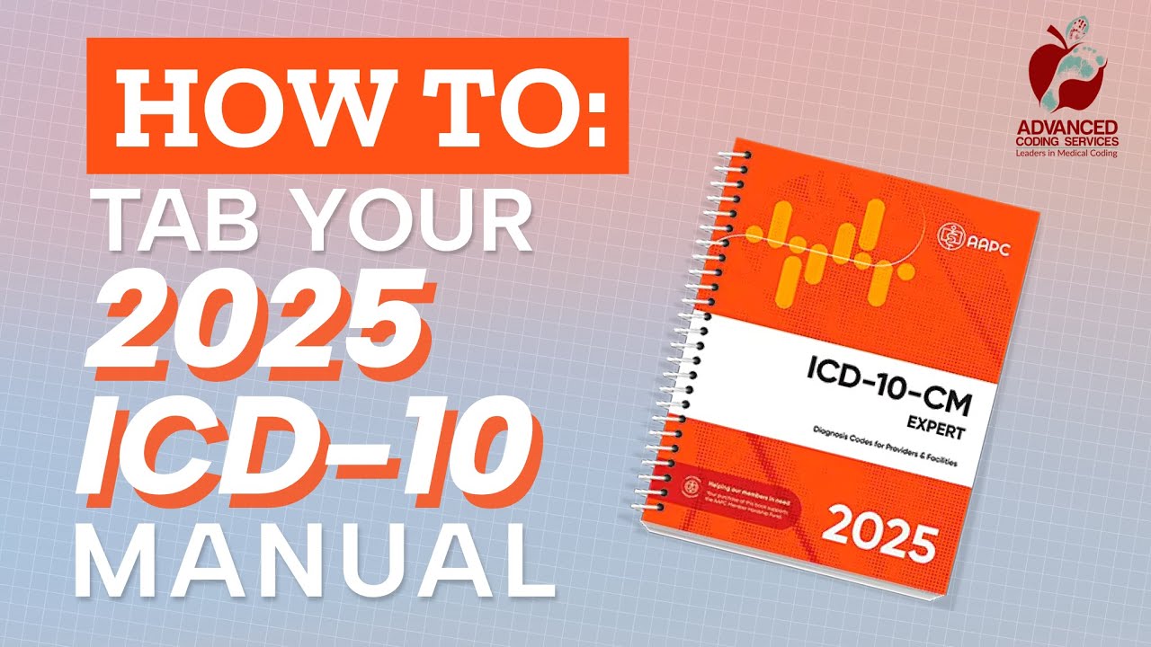 How to Tab Your 2025 ICD-10-CM Manual!