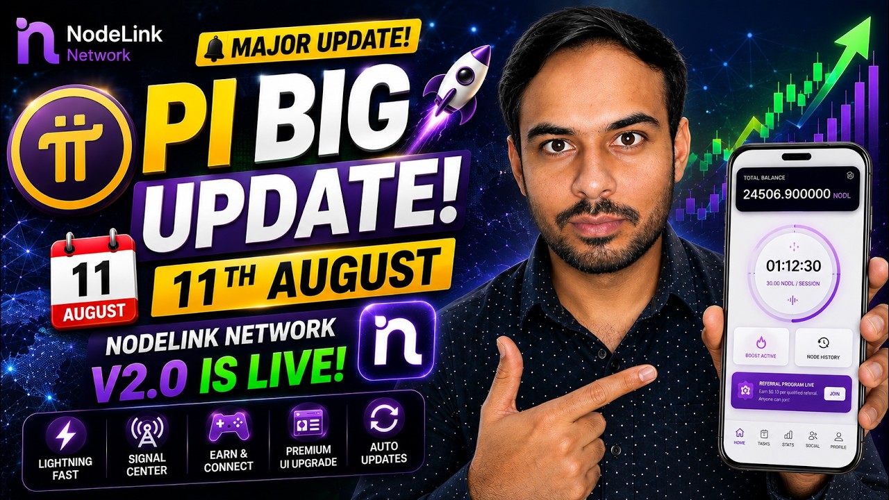 Pi Big Update on 11th Aug | Pi Network New Update | Nodelink Network V2 is LIVE | Pi Protocol 26