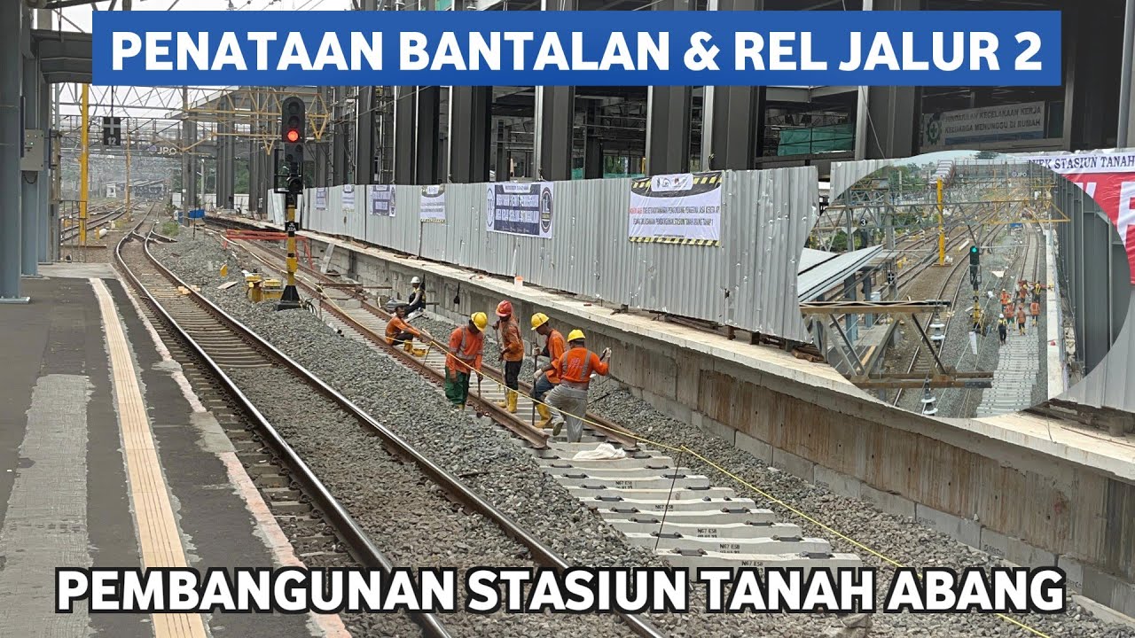 Update Pembangunan Stasiun Tanah Abang Tahap 1 (23 November 2024)