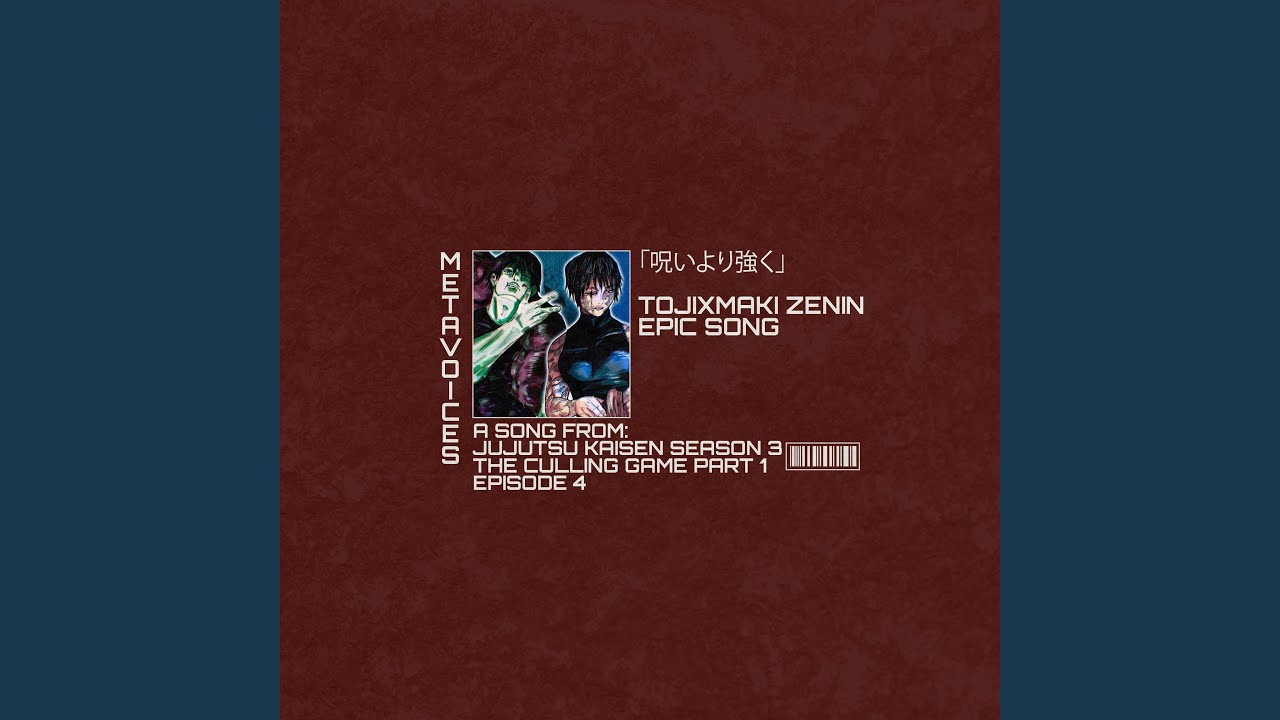 JUJUTSU KAISEN THE CULLING GAME PART1 OST - 呪いより強く - TOJI X MAKI SONG (Japanese...