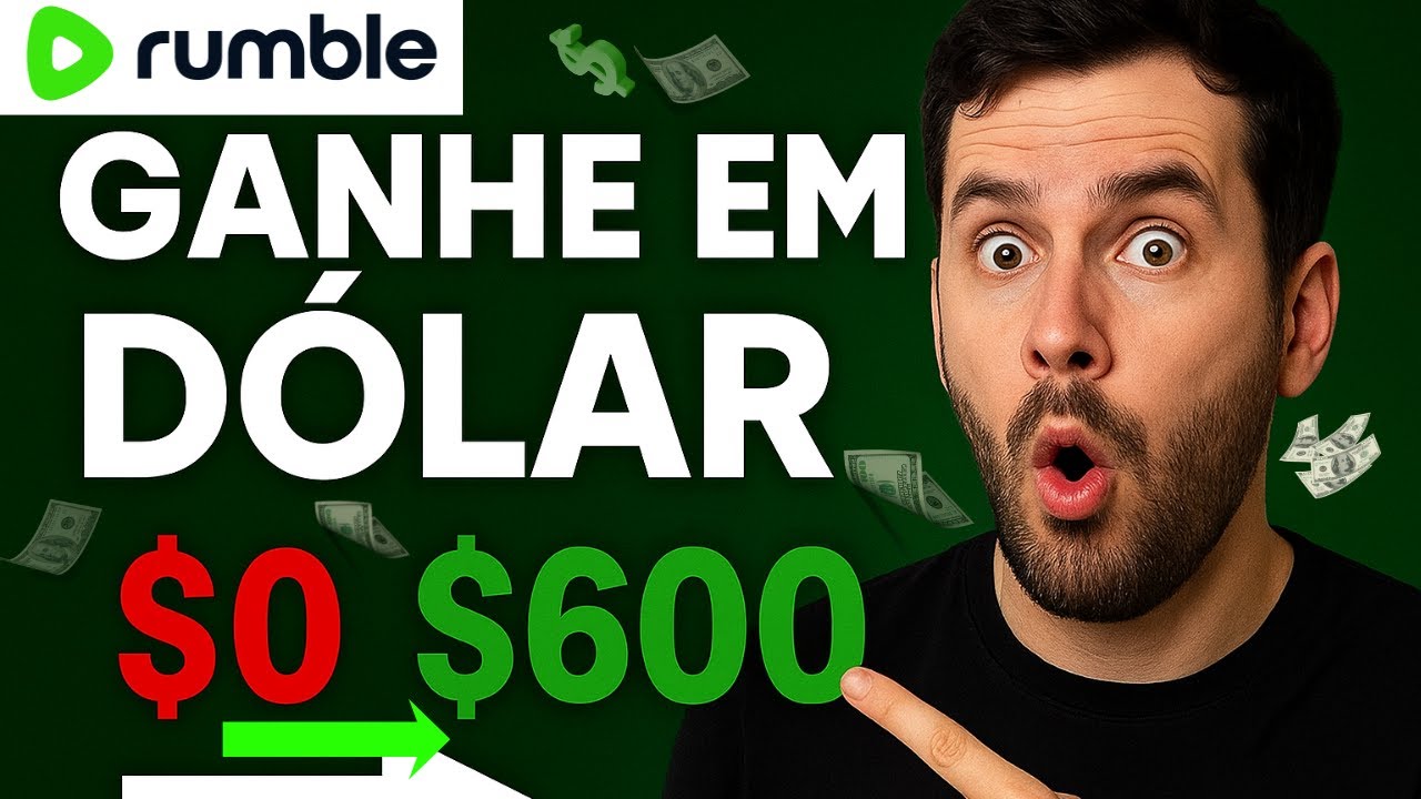 COMO GANHAR DINHEIRO COM A RUMBLE  PAGA EM DOLLAR