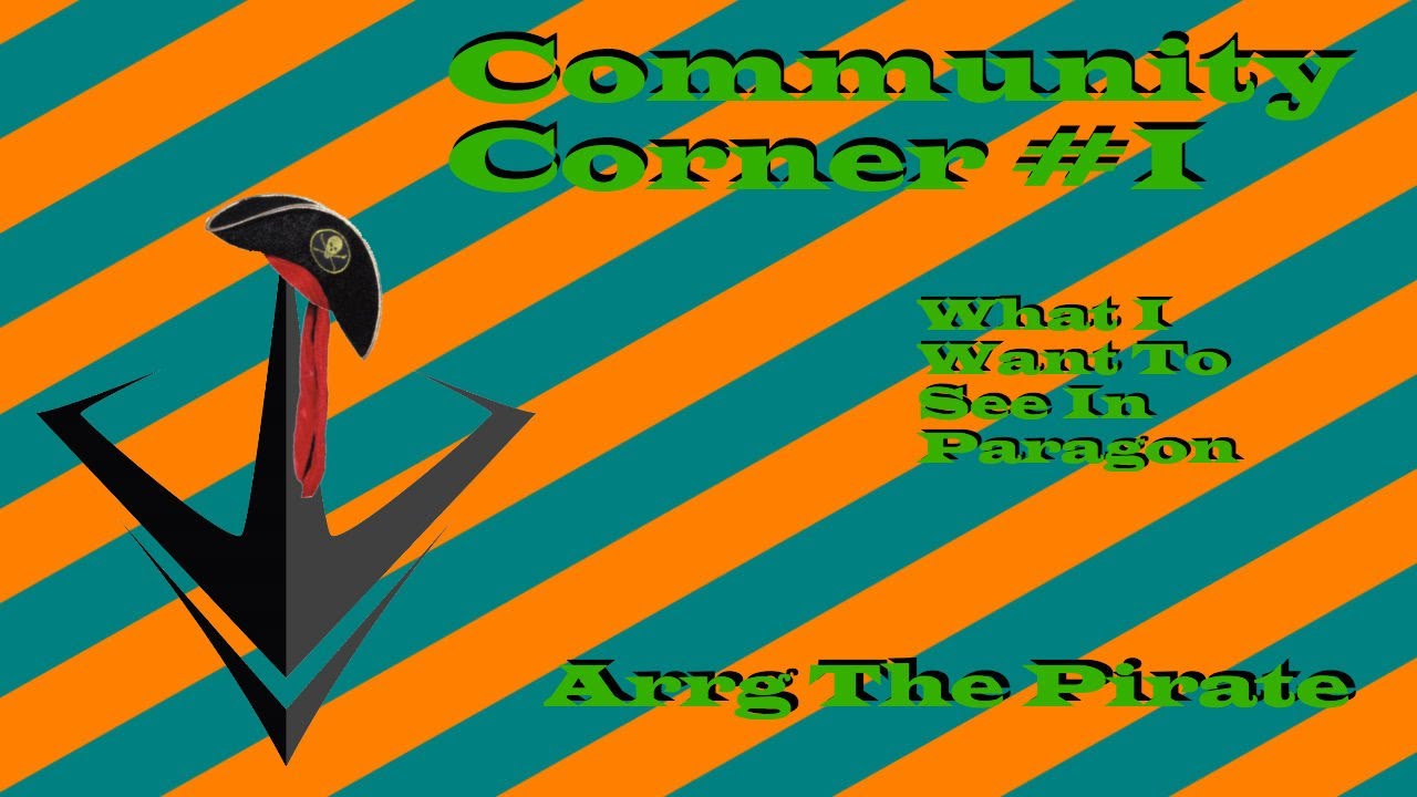 Paragon - Pirate's Community Corner- CC # I