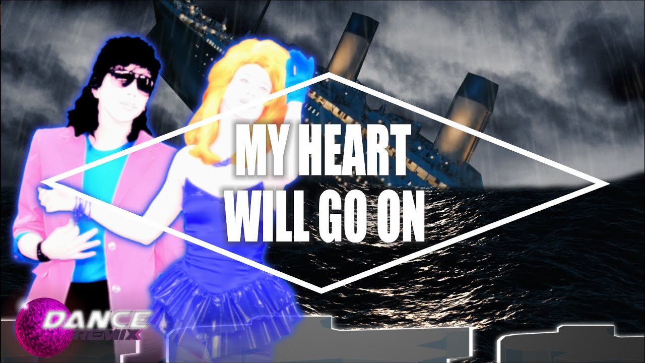 Just Dance 2016 - My Heart Will Go On by Celine Dion