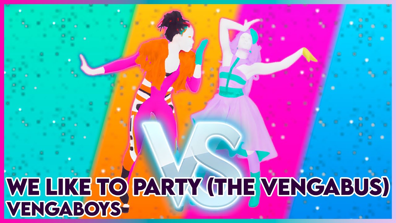 Just Dance 2022 | We Like to Party (The Vengabus) by Vengaboys | Fanmade Mashup