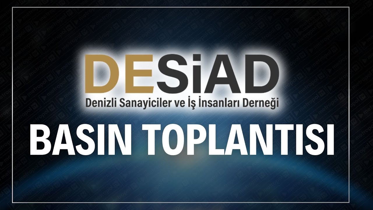 DESİAD BASIN TOPLANTISI 2026  #metropoltv #desiad #canlı