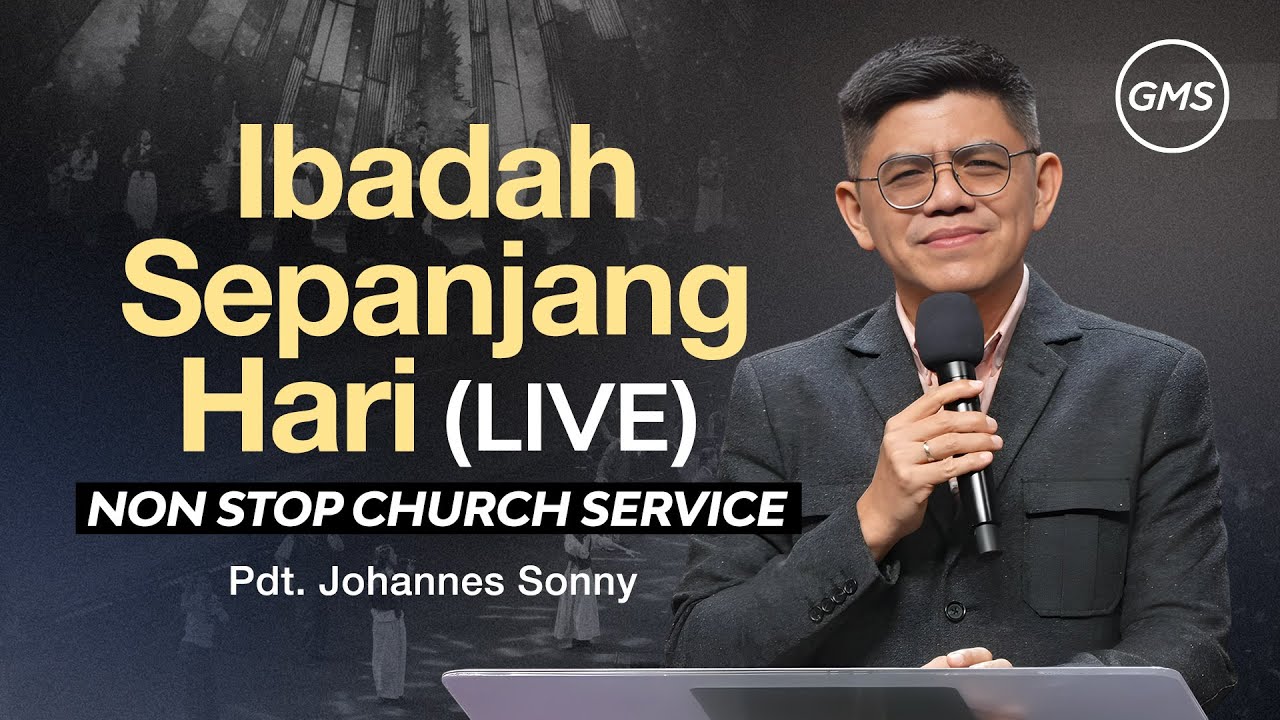 Ibadah Sepanjang Hari (LIVE) - Non Stop Church Service | 28 Desember 2025 (GMS Church)