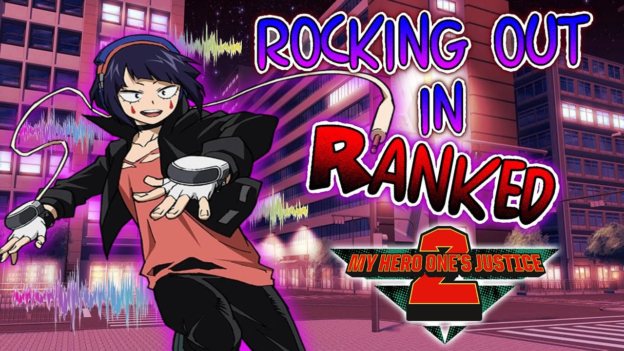 Rocking Out In Ranked With Jiro | My Hero One's Justice 2