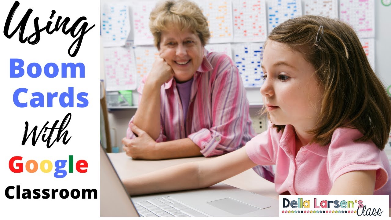 Using Boom Cards with Google Classroom