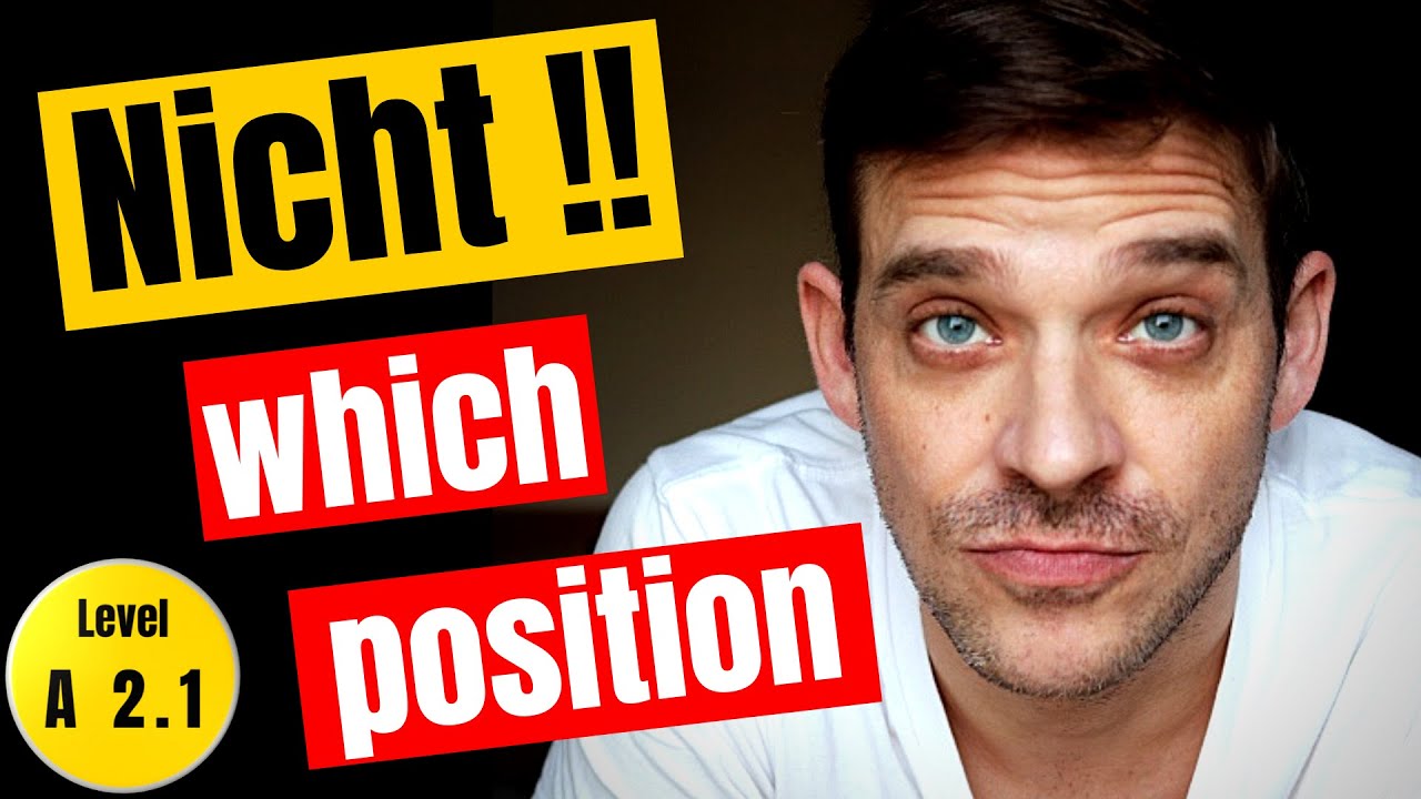 Position Of Nicht In German Sentences | What are the rules? | Nicht explained! | YourGermanTeacher