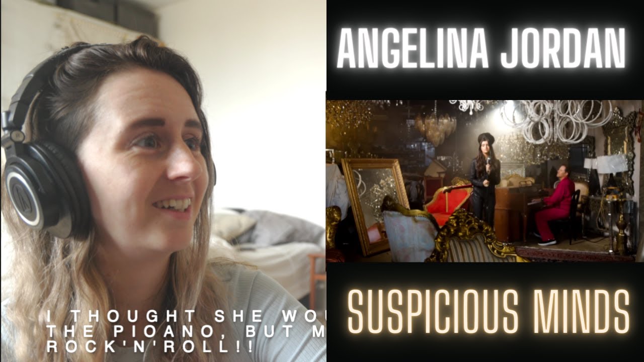 Reaction to Angelina Jordan - Suspicious Minds (Elvis Presley Cover)