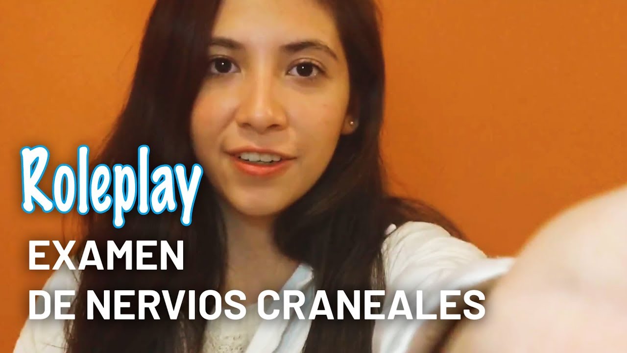ASMR en Español - Examen de Nervios Craneales (Roleplay)