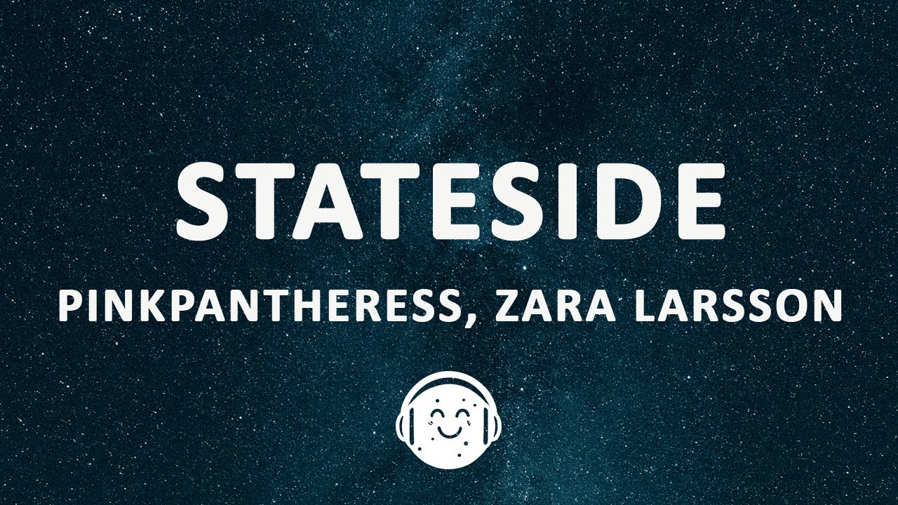 PinkPantheress - Stateside + Zara Larsson (Lyrics)