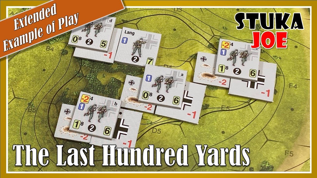 The Last Hundred Yards - Extended Example of Play