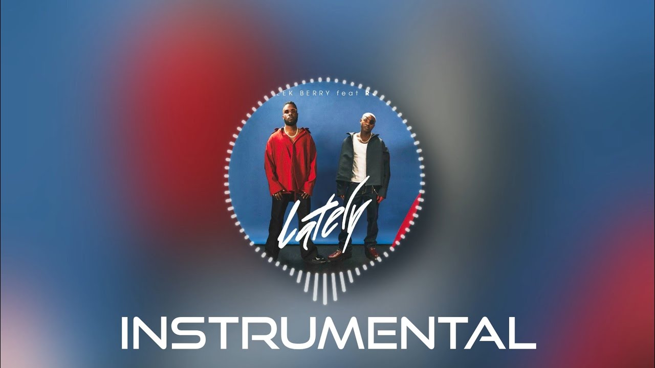 Maleek Berry & Ruger - Lately (Instrumental)
