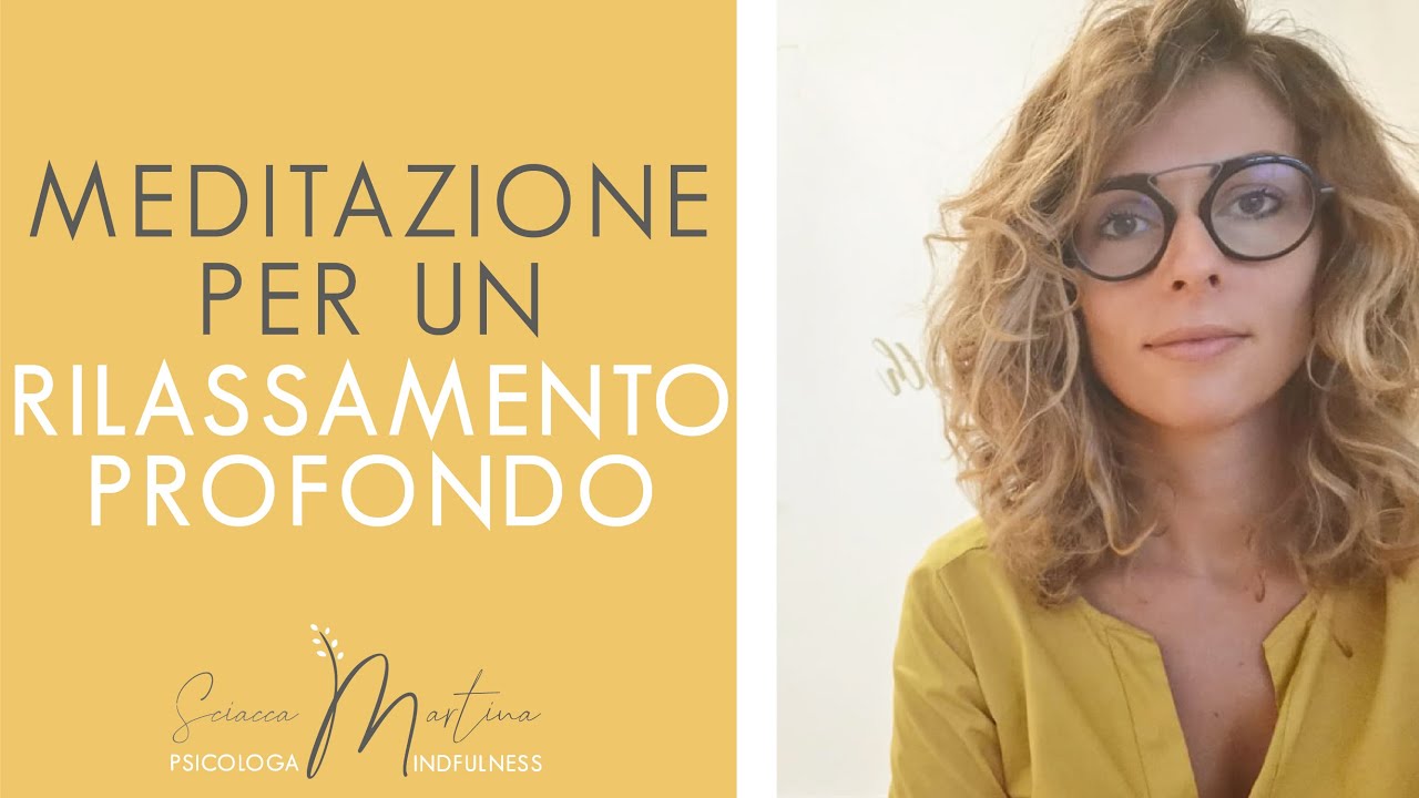 Meditazione per un Rilassamento Profondo