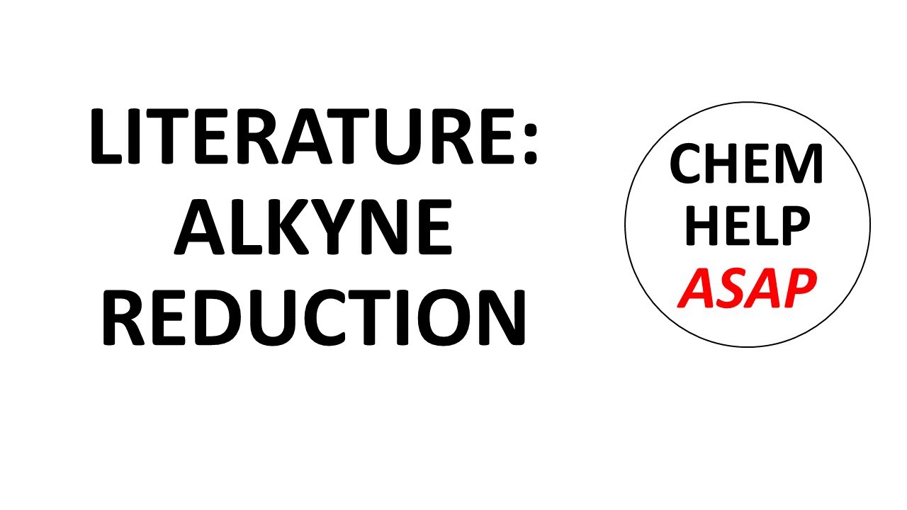 in the chemical literature: reduction of alkynes to alkenes