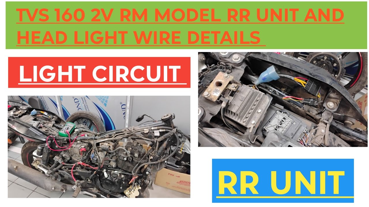 Apache RTR 160 2v RM MODEL RR UNIT and Head light wiring details 