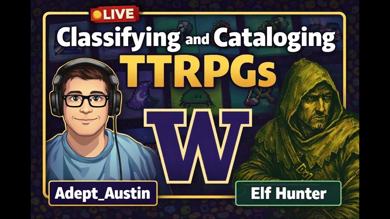 TTRPG Cataloging Livestream with @Adept_Austin