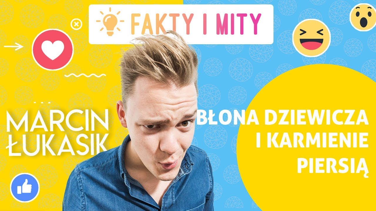 Fakty i Mity &ndash; Błona dziewicza i karmienie piersią