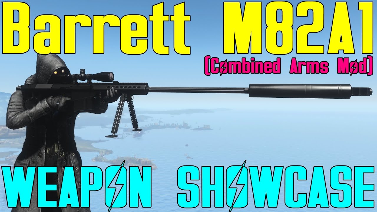 Fallout 4: Weapon Showcases: Barrett M82A1 (Combined Arms Mod)