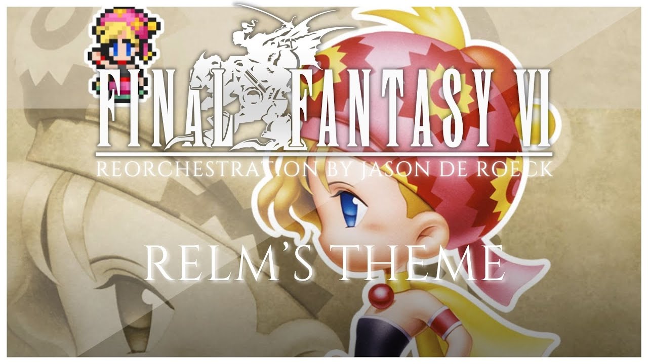 RELM'S THEME - Final Fantasy VI [FF6] 🎶
