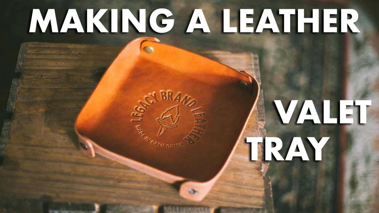 Making a Leather Valet Tray