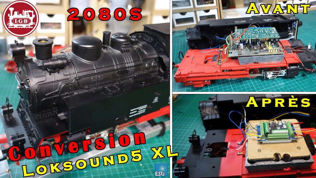 Conversion LGB 2080S - ESU Loksound 5 XL - Partie 1