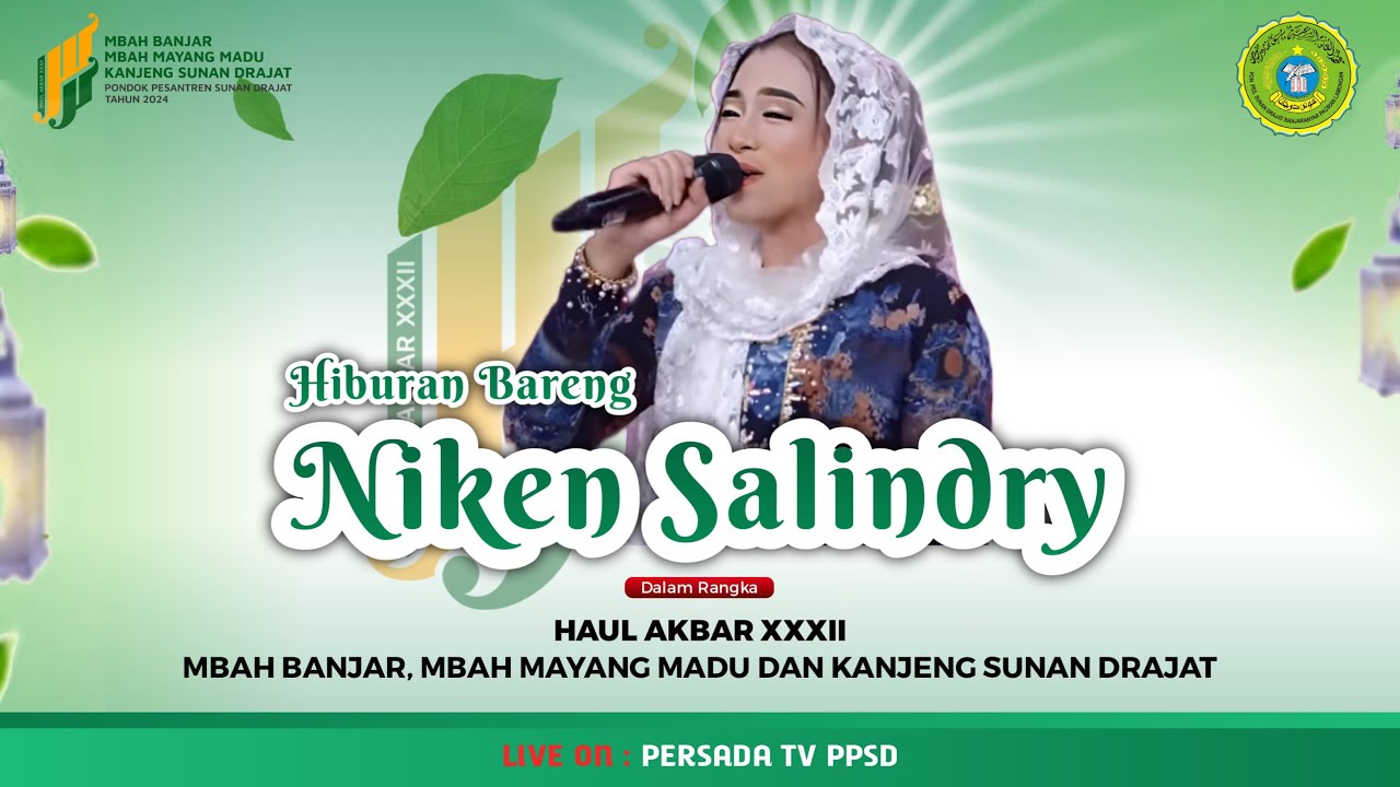 Hiburan Bareng NIKEN SALINDRY || Haul Akbar Ke XXXII Tahun 2024 || PP. Sunan Drajat Lamongan