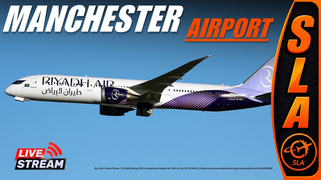 Riyadh Air, new airline first visit  | Planespotting - LIVE A380s, 777s, A350s & more  | 17th Sep 26
