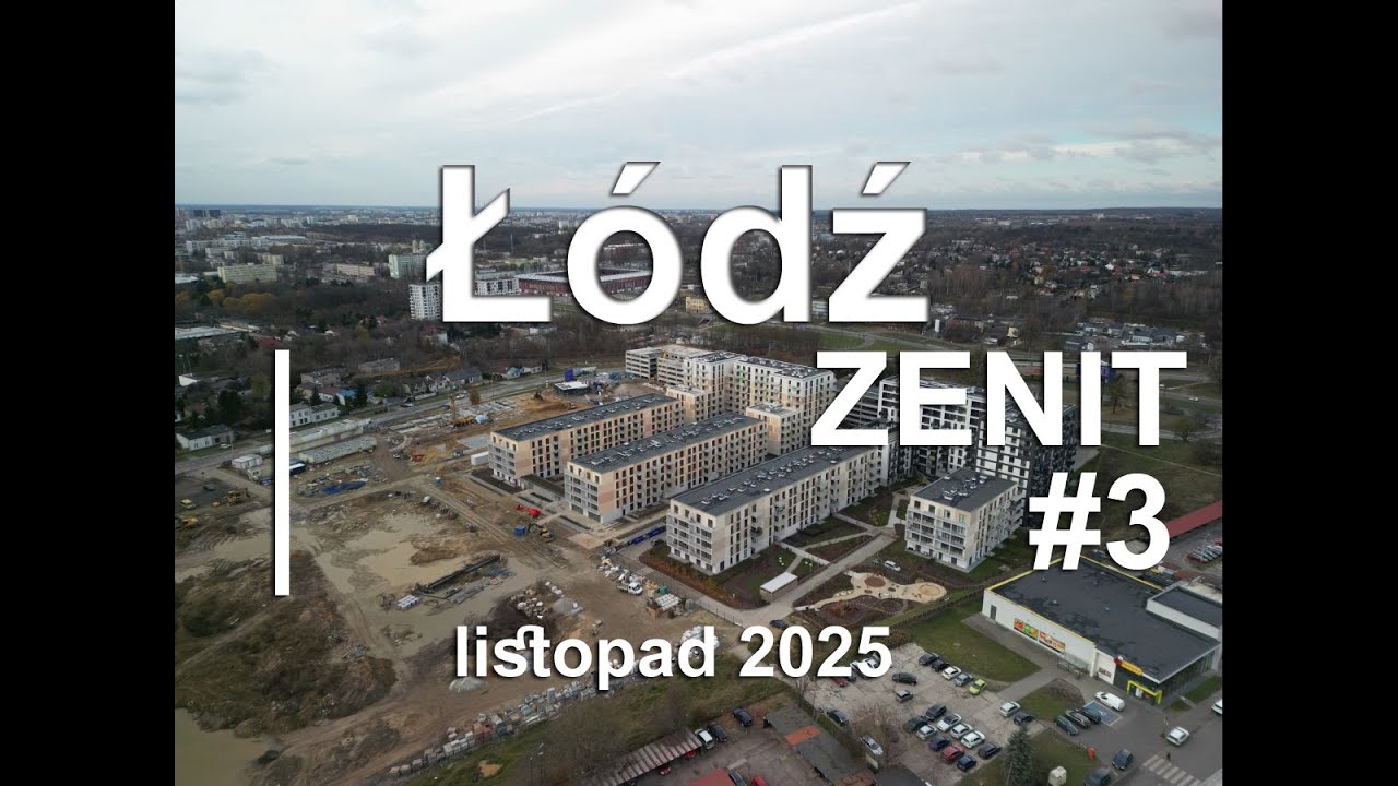 Z DRONA - Łódź - ZENIT #3 - ul. Widzewska  2025.11