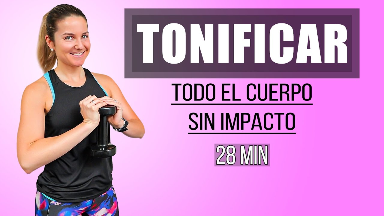 Tonificar Todo El Cuerpo Sin Impacto 😍💪🏻