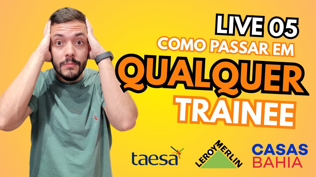 Como passar em qualquer trainee 2026