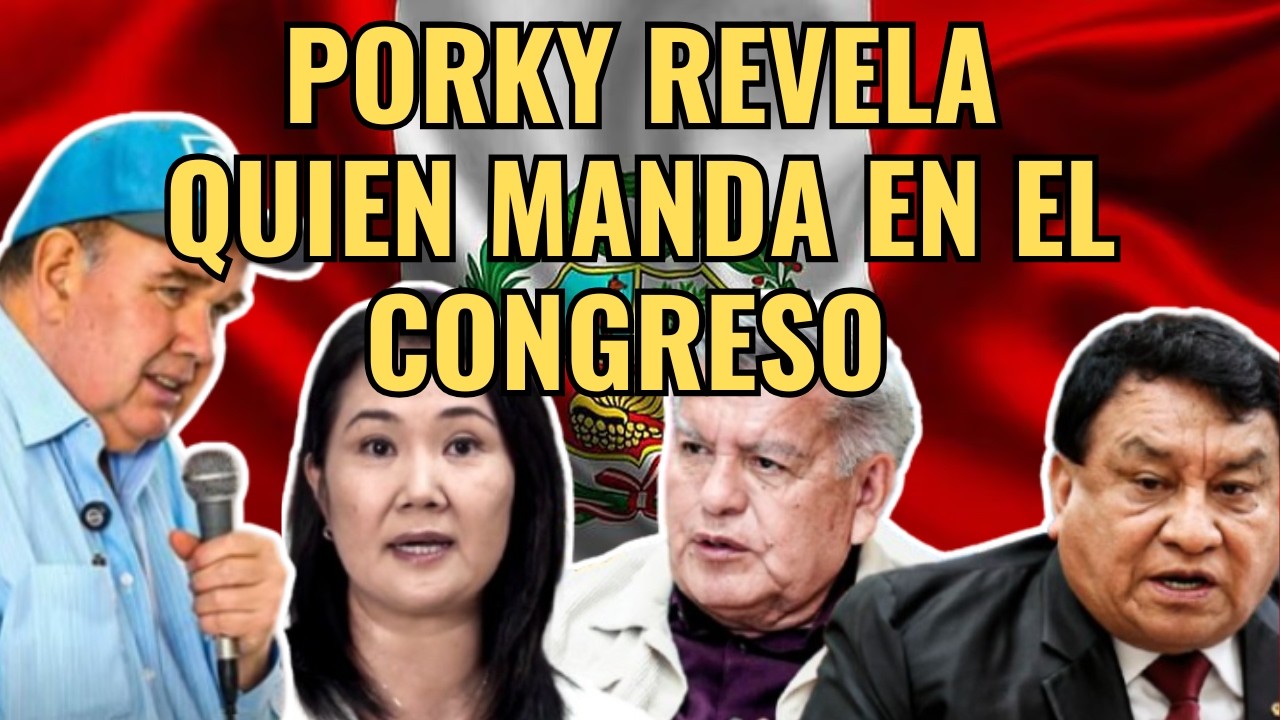 ¡SE FILTRÓ! Lo Que Porky Sabe del Congreso
