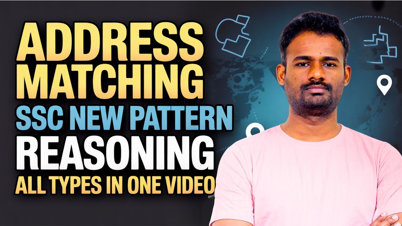 ADDRESS MATCHING | SSC New Pattern | Reasoning | All Types in One Video