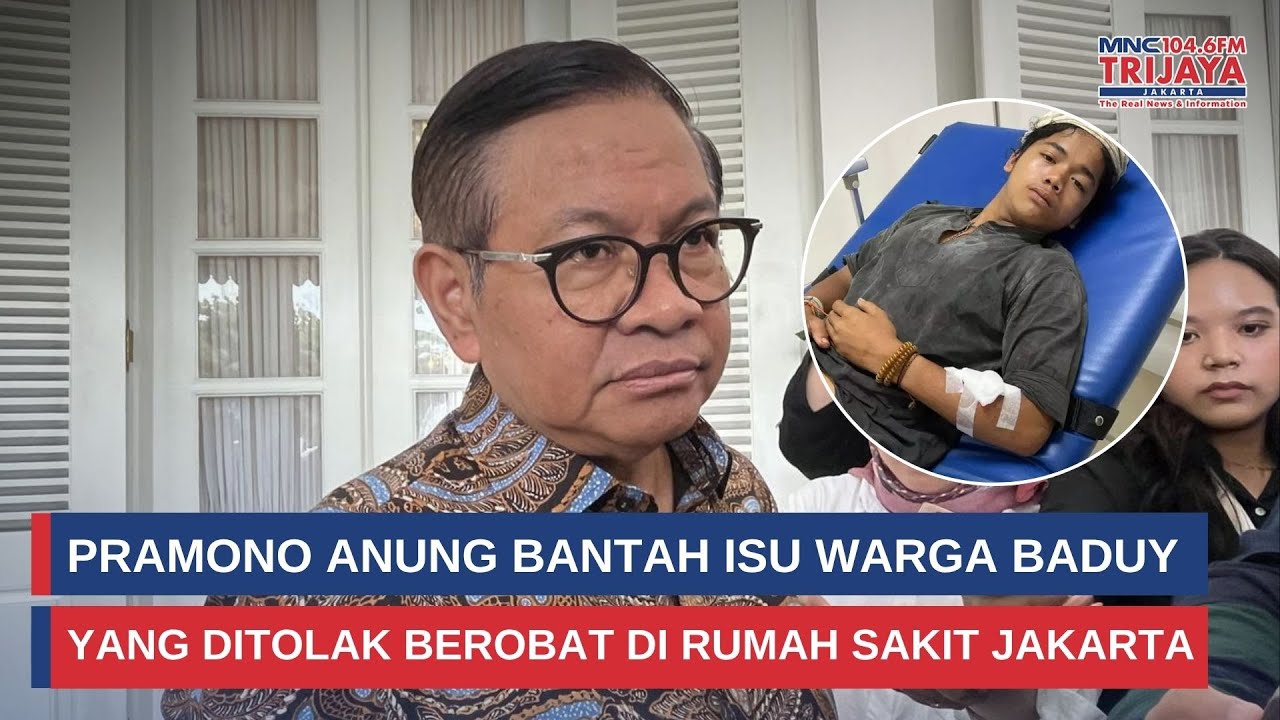 Pramono Anung Bantah Isu Warga Baduy Yang Ditolak Berobat Di Rumah Sakit Jakarta | Trijaya Update