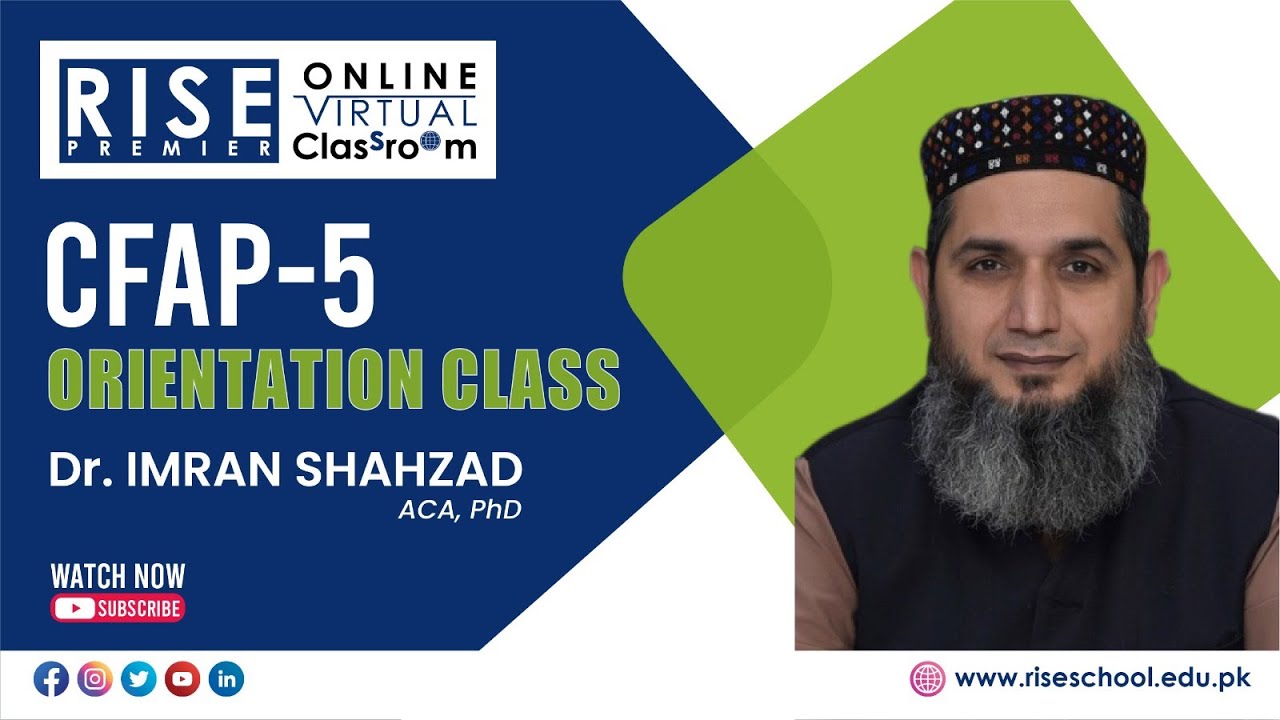 𝐎𝐫𝐢𝐞𝐧𝐭𝐚𝐭𝐢𝐨𝐧 𝐂𝐅𝐀𝐏 𝟓  Imran Shahzad 𝘄𝗶𝘁𝗵 𝗻𝗲𝘄 𝗔𝗺𝗲𝗻𝗱𝗺𝗲𝗻𝘁𝘀