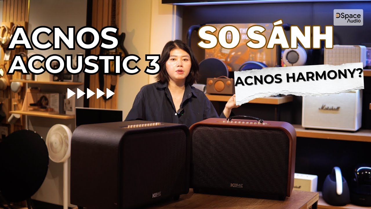 So sánh loa karaoke Acnos Harmony với Acnos Acoustic 3 #dspaceaudio #loakaraokedidong