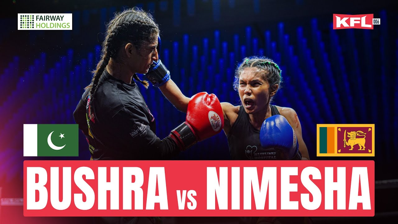 Nimesha Kumari 🇱🇰 VS Bushra Akhtar 🇵🇰 | Full Fight #KFL006
