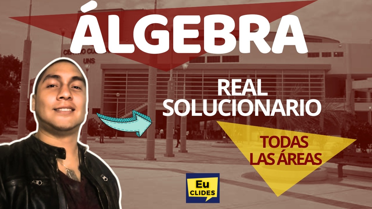 🔴 Solucionario de ÁLGEBRA e = ∑∞ⁿ⁼⁰ ¹ EXAMEN DE ADMISIÓN UNIVERSIDAD NACIONAL 2026 1