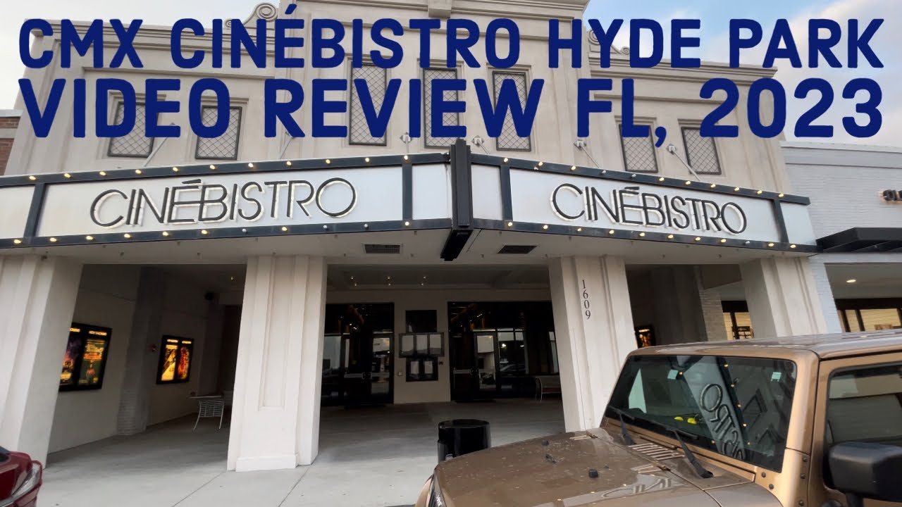 CMX Cin&eacute;Bistro Hyde Park video Review FL, 2023