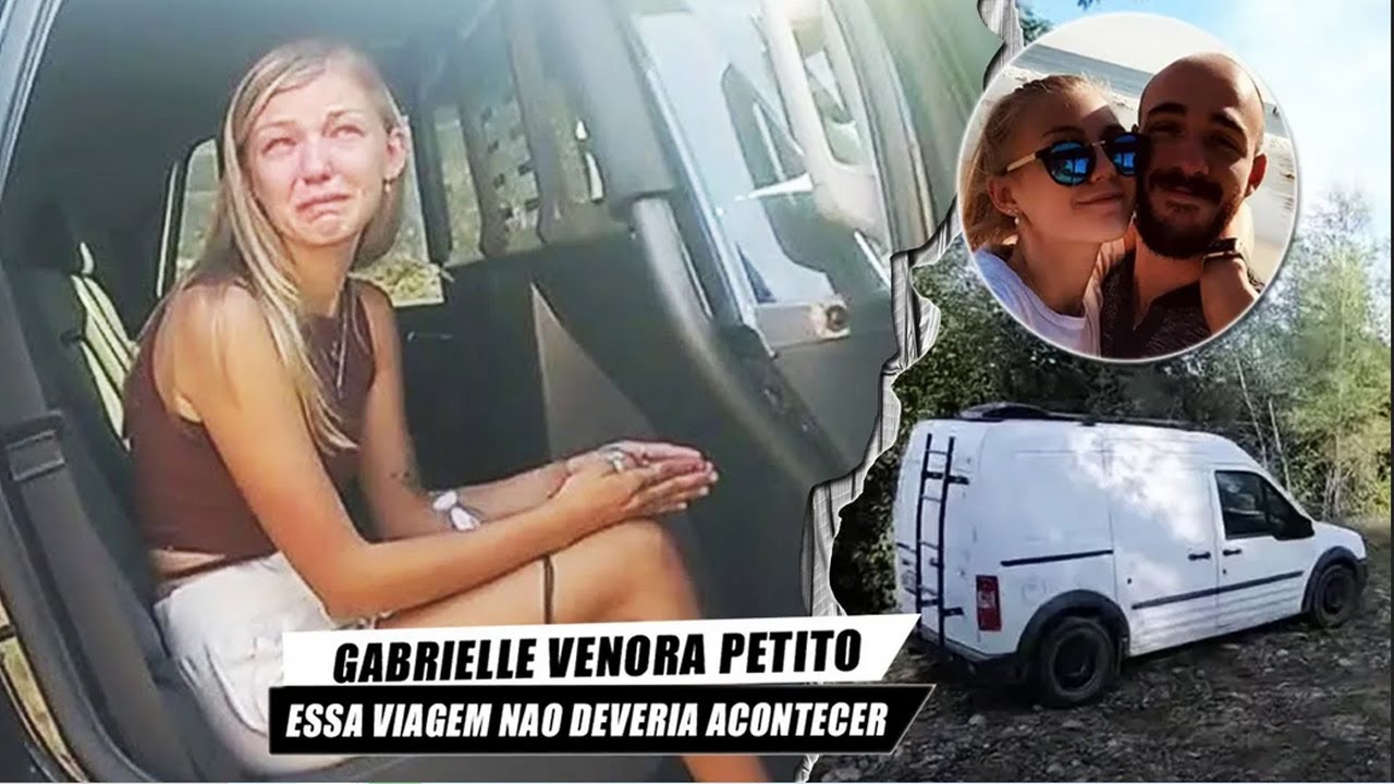 Uma viagem sem volta Caso Gabby Petito