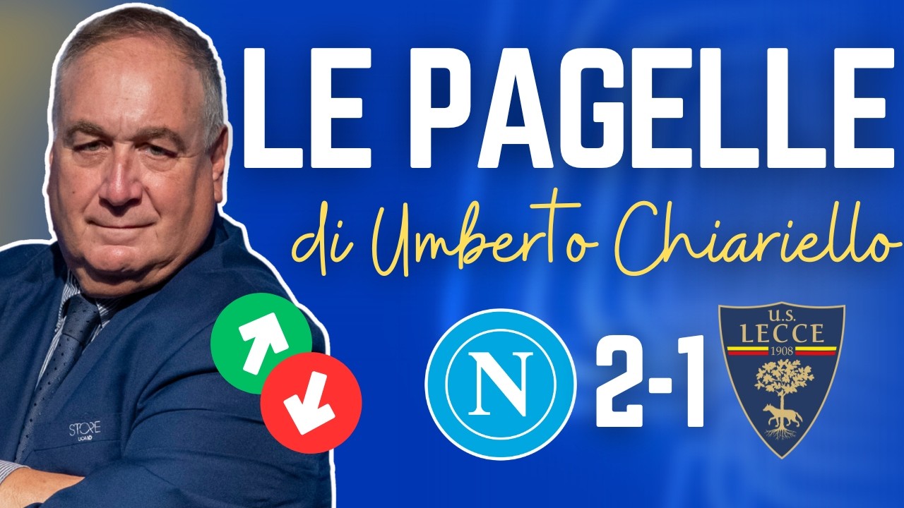 LE PAGELLE di CHIARIELLO a CAMPANIA SPORT dopo Napoli-Lecce 2-1 del 14/03/2026 | CANALE 21