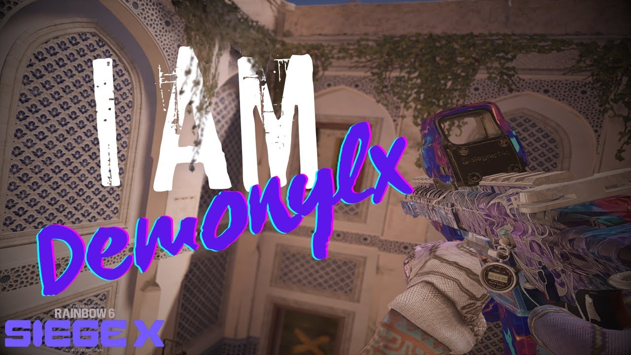 I am Demonylx | HIGHLIGHTS R6SIEGE