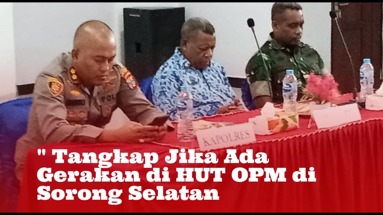 TANGKAP JIKA ADA GERAKAN PERINGATI HUT OPM 1 DESEMBER DI SORONG SELATAN
