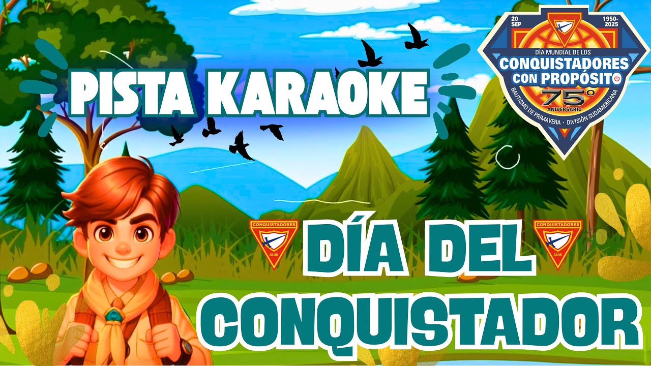 Pista Karaoke Canto Tema Día Del Conquistador | Conquistadores Con Propósito