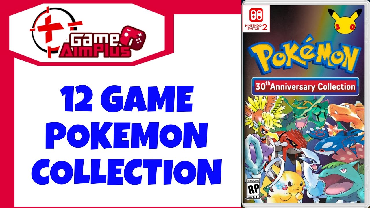 12 Game Pokemon 30th Anniversary Collection In 2026 for Nintendo Switch 2 | #GameAimPlus
