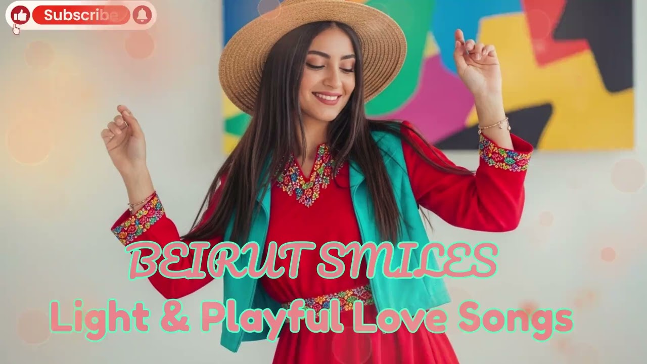 Arab Latin Pop Love Songs 💃 | Playful Beirut Love Music Vibes