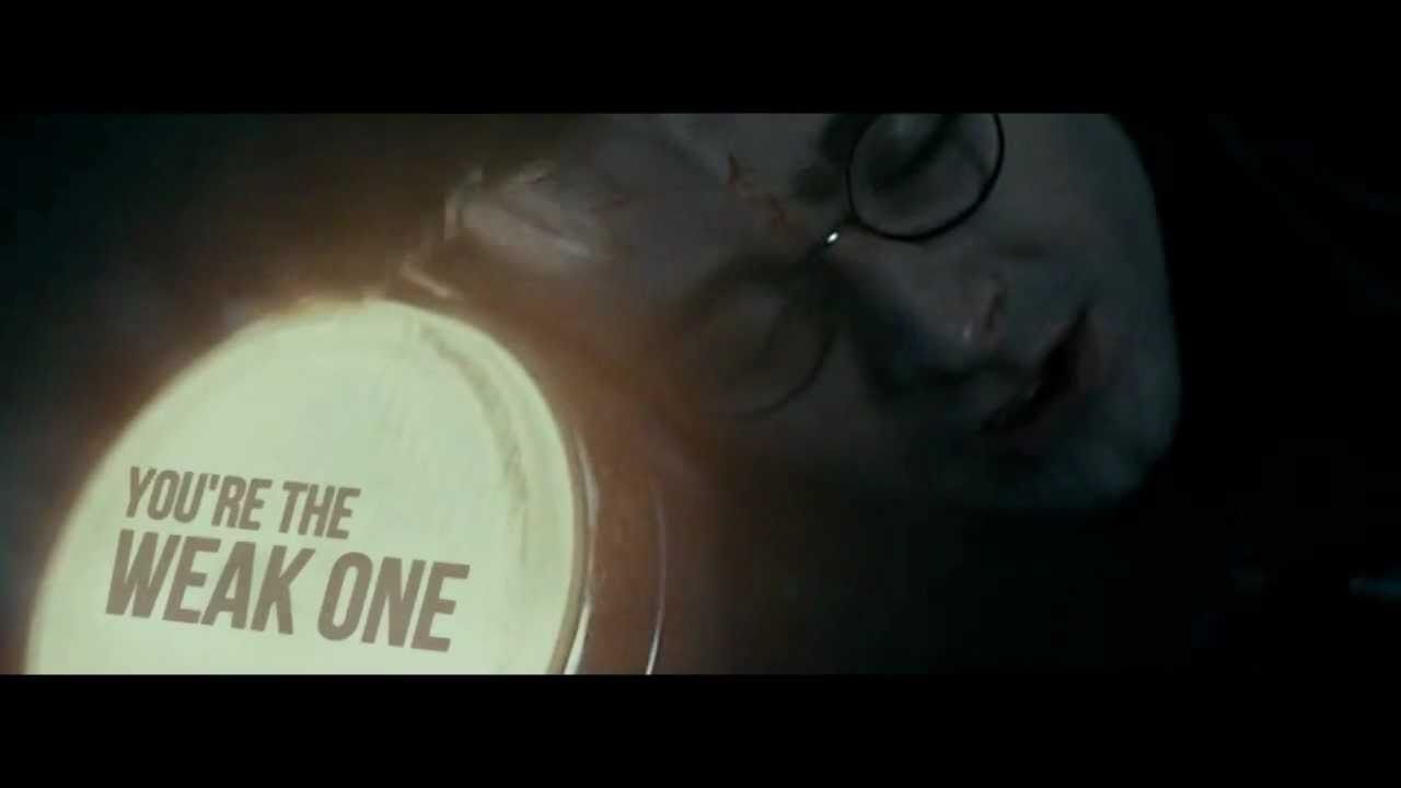 you're the weak one. [harry potter]